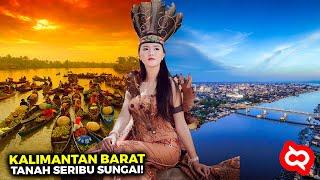 PESONA ALAM DAN BUDAYA KALBAR! Keliling Kota & Kabupaten yang Ada di Kalimantan Barat