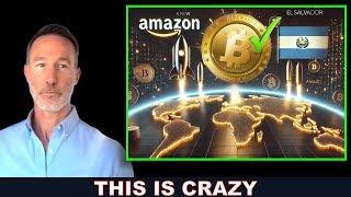 THE CASE FOR PARABOLIC BITCOIN - 4 NEW COUNTRIES BTC RESERVE, AMAZON & EL SALVADOR.