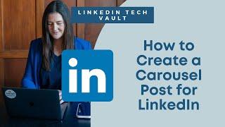 Create a LinkedIn Carousel Post - LinkedIn Tech Support with Social Smarty