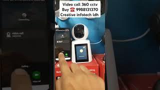 video call 360 wifi camera #shorts Creative infotech ludhiana