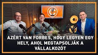 Concorde Podcast - Azért van Forbes, hogy legyen egy hely, ahol megtapsolják a vállalkozót