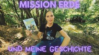 MISSION ERDE und meine Geschichte // @MissionErde