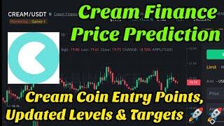 Cream Coin price prediction | Cream finance price prediction | Cream price prediction