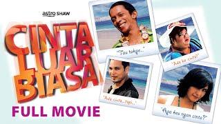 CINTA LUAR BIASA - FULL MOVIE