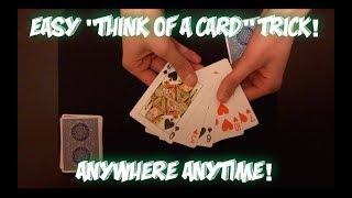 INSANELY Easy "THINK OF A CARD" Card Trick! Performance And Tutorial!