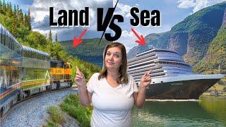 How Should YOU Visit Alaska??? Land vs Sea Comparison