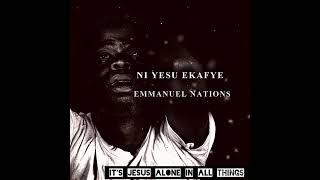 NI YESU EKAFYE (Live) by Emmanuel Nations 