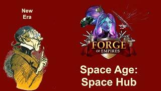 FoETipps: New Era Space Age: Space Hub in Forge of Empires