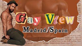 GAY VIEW - MADRID, SPAIN