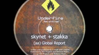 Stakka & Skynet - Global Report