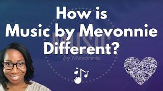 How Is Music by Mevonnie Different?