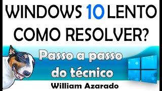 Windows 10 lento 2022? O que faz um técnico para resolver?