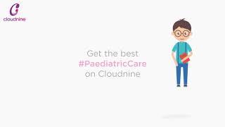 Paediatric Care | Cloudnine hospitals