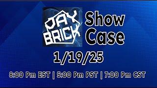 Jay Brick ShowCase 1.19.2025 - New Content