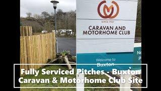 Buxton Caravan & Motorhome Club Site, Derbyshire with Serviced Pitches