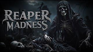 "Reaper Madness" by Spectral Illusions