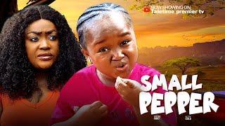 SMALL PEPPER  -   EBUBE  OBIO ,  LIZZY GOLD  - LATEST NIGERIAN  MOVIE  2025  .