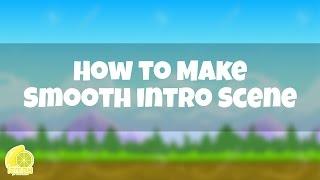 How to Make Smooth Intro Game Construct 2 Tutorial