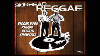 Bigger Boss Skinhead Reggae DeeJays