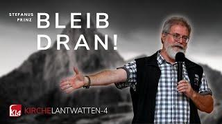 BLEIB DRAN! | STEFANUS PRINZ