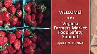 2024 Day 3: Virginia Farmers Market Food Safety Summit