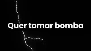 Mag - Quer tomar bomba