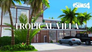 Tropical Modern House | No CC | The Sims 4 | Speed build