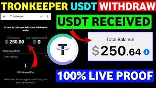 TronKeeper Dollar Withdraw | TronKeeper New Update | TronKeeper Airdrop Withdrawal