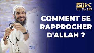 Comment se rapprocher d'Allah ? -  Imam Redouane [ Conférence complète en 4K ]