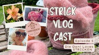 StrickVlogCast Episode 5 | #strickpodcast | Stricken am See| UFO Fail |Haul Wollfestival |Auslosung