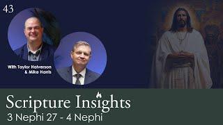 3 Nephi 27 - 4 Nephi. Scripture Insights