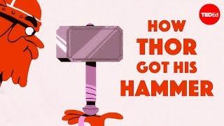 How Thor got his hammer - Scott A. Mellor