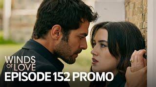 Rüzgarlı Tepe 152. Bölüm Fragmanı | Winds of Love Episode 152 Promo