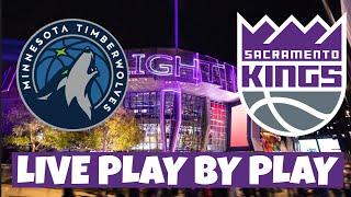 Minnesota Timberwolves vs Sacramento Kings Live Play-by-Play & Game Audio