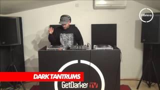 Dark Tantrums - GetDarker TV 238