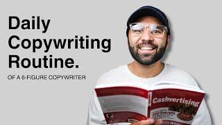 My Daily Copywriting Routine (6 Figure Copywriter)