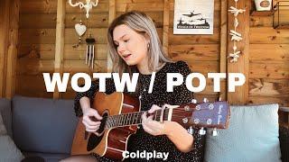 WOTW/POTP Coldplay cover