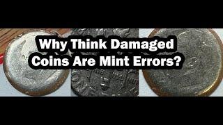 Is The Coin Damaged Or A Mint Error?