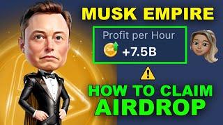 MUSK X Empire How to CLAIM AIRDROP with TON Wallet For Musk Empire + Send Authorization Transaction