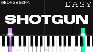 George Ezra - “Shotgun” | EASY Piano Tutorial