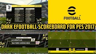 PES 2017 | New Dark eFootball Scoreboard By Zuulkifar