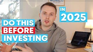 Do This Before Investing in 2025 