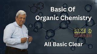 Basic of Organic Chemistry | All Basic Clear | Rugved Academy