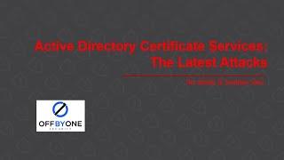 Active Directory Certificate Services: The Latest Attacks - with Tim Medin