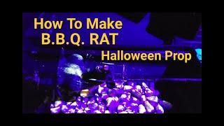 B.B.Q. RAT Halloween Prop