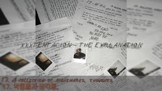 XXXTENTACION - The Explanation [한글 해석 레이나드]