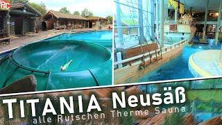 Alle Rutschen im Titania Neusäß - Impressionen (Attraktionen aus Therme und Sauna) 2021