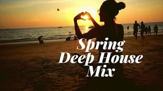 Spring  Deep House Friday Night Mix
