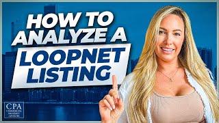 How to Analyze a LoopNet Listing