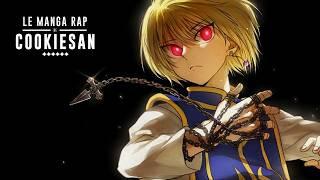 Cookiesan - KURAPIKA ️ (AMV) | Le Manga Rap Hunter X Hunter